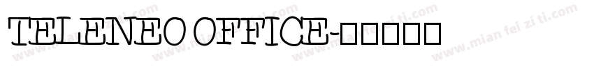 TELENEO OFFICE字体转换